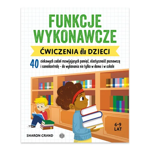 Funkcje wykonawcze Ćwiczenia dla dzieci