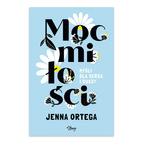 Moc miłości. Myśli dla serca i duszy