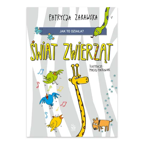 Jak to działa? Świat zwierząt