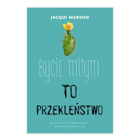 Bycie miłym to przekleństwo