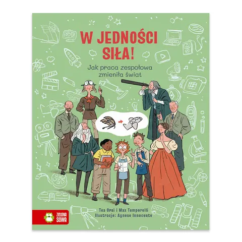 W jedności siła! Jak praca zespołowa zmieniła świat