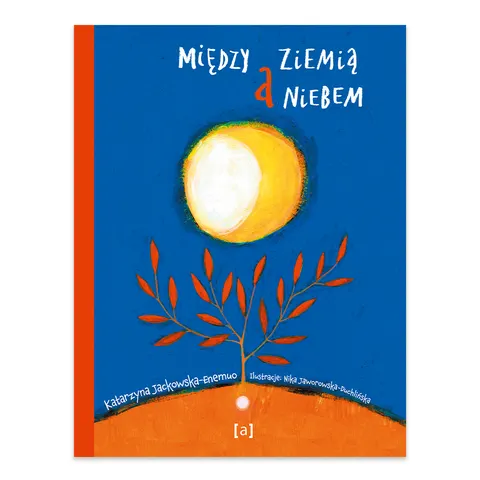 Między ziemią a niebem