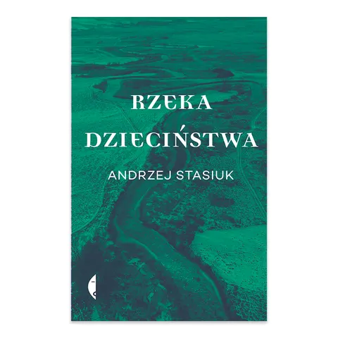 Rzeka dzieciństwa
