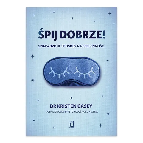 Śpij dobrze! Sprawdzone sposoby na bezsenność