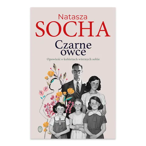 Czarne owce. Opowieść o kobietach wiernych sobie