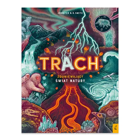 Trach. Zdumiewający świat natury