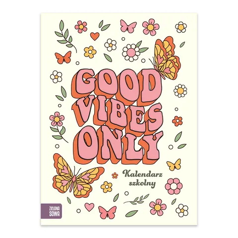 Good vibes. Kalendarz szkolny