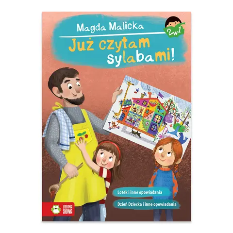 Lotek, Dzień Dziecka i inne opowiadania. Już czytam sylabami 2 w 1