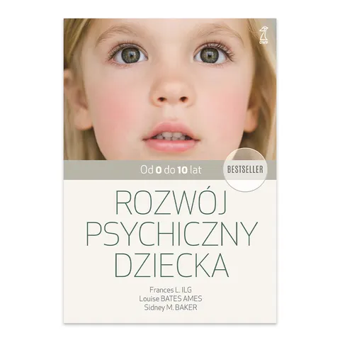 Rozwój psychiczny dziecka od 0 do 10 lat