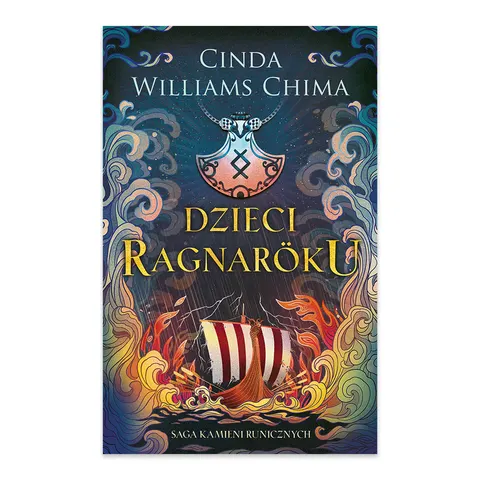 Dzieci Ragnaroku. Saga Kamieni Runicznych. Tom 1