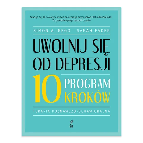Uwolnij się od depresji. Program 10 kroków
