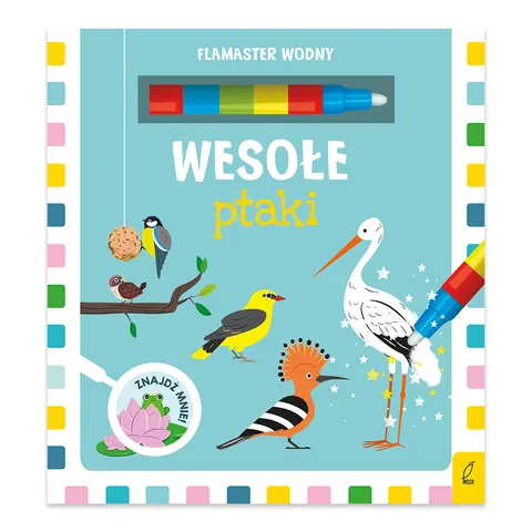 Wesołe ptaki. Flamaster wodny