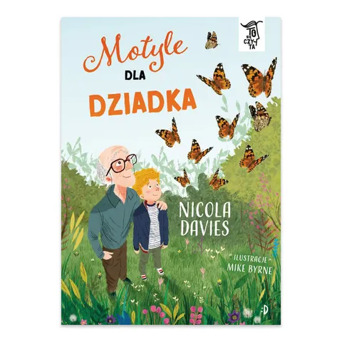Motyle dla dziadka. To Się Czyta