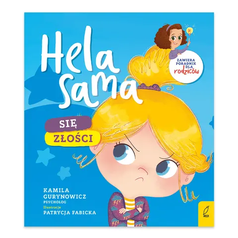 Hela sama się złości
