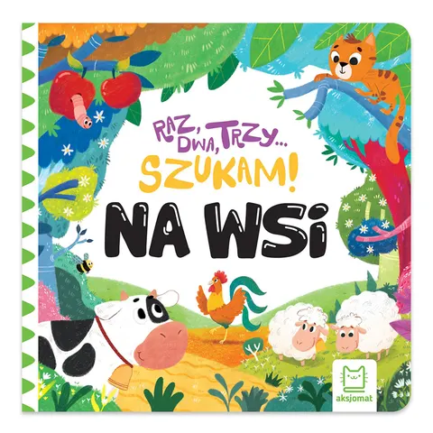 Na wsi. Raz, dwa, trzy – szukam!
