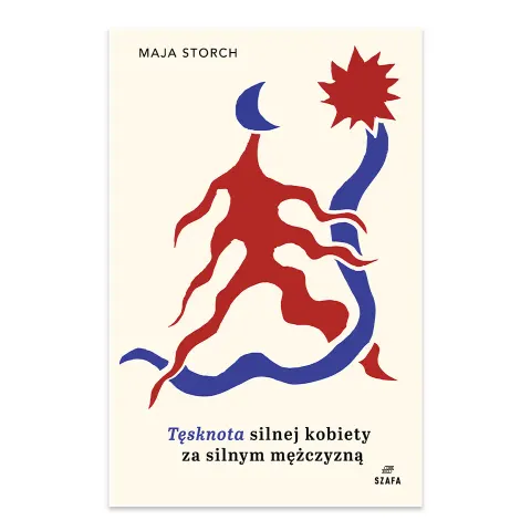 Tęsknota silnej kobiety za silnym mężczyzną