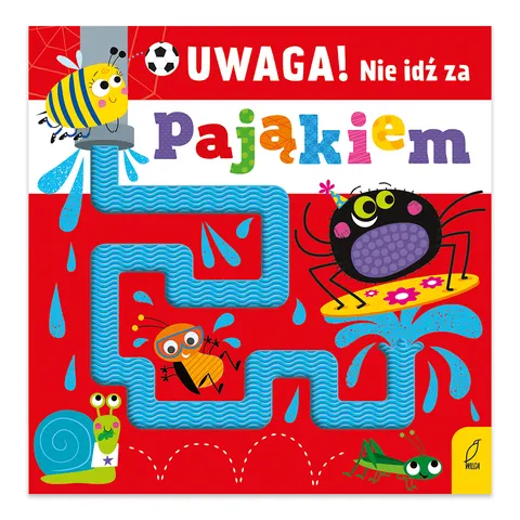 Uwaga! Nie idź za pająkiem