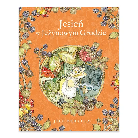 Jesień w Jeżynowym Grodzie