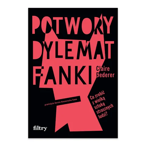 Potwory. Dylemat fanki