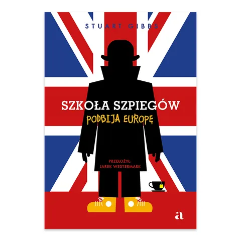 Szkoła szpiegów podbija Europę. Tom 7