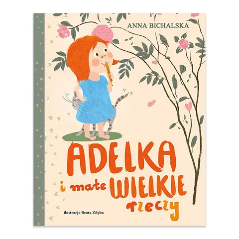 Adelka i małe WIELKIE rzeczy