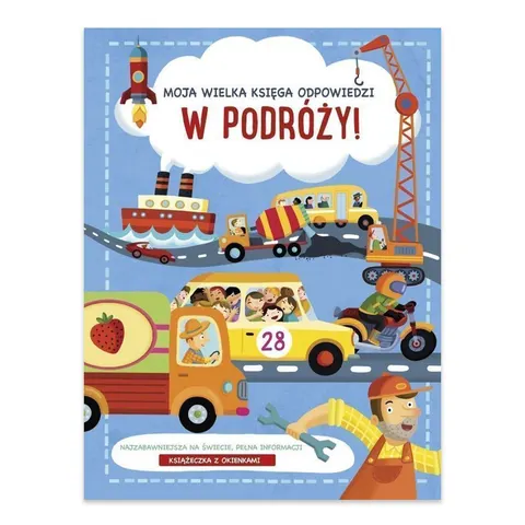 Podróże. Moja wielka księga odpowiedzi