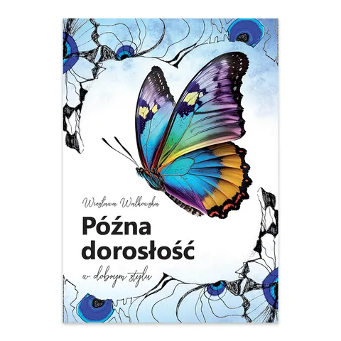 Późna dorosłość w dobrym stylu