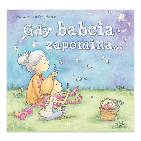 Gdy babcia zapomina...