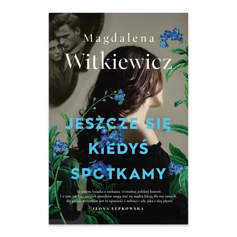 Jeszcze się kiedyś spotkamy (ilustrowane brzegi)