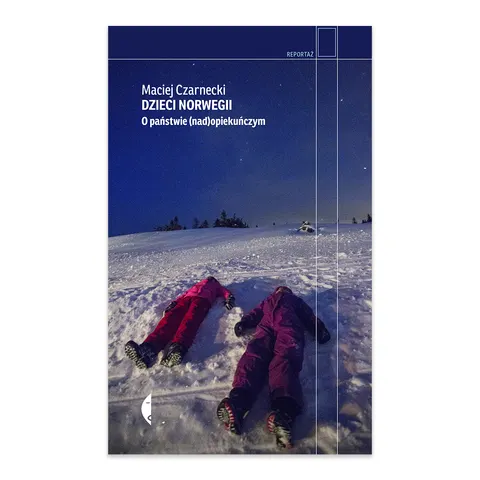 Dzieci Norwegii. O państwie (nad)opiekuńczym