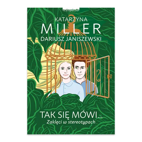 Tak się mówi.... Zaklęci w stereotypach