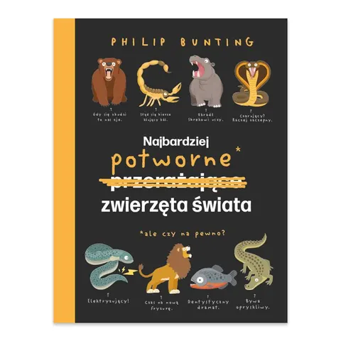 Najbardziej potworne zwierzęta świata