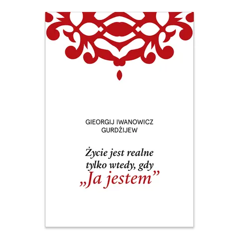 Życie jest realne tylko wtedy, gdy „Ja jestem”