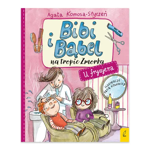 U fryzjera. Bibi i Bąbel na tropie Zmorka