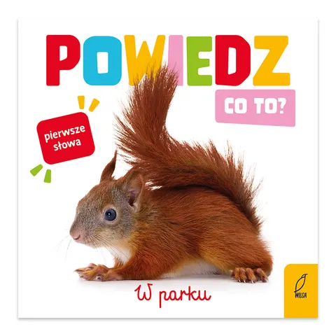 W parku. Powiedz co to?