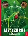 Jaszczurki małe i duże. Młodzi przyrodnicy. Dookoła świata