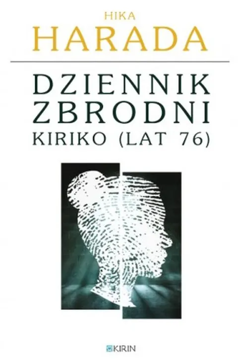 Dziennik zbrodni Kiriko (lat 76)