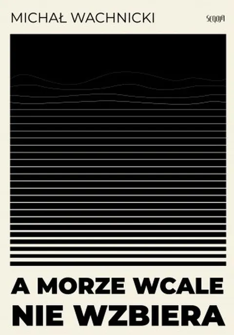 A morze wcale nie wzbiera