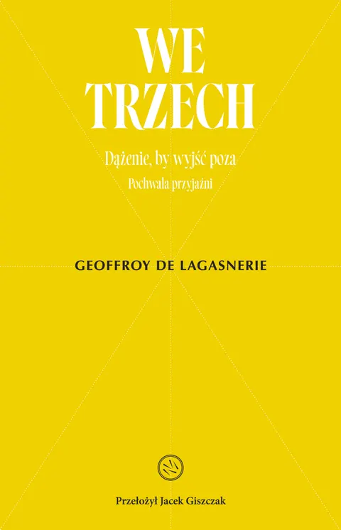 We trzech. Dążenie, by wyjść poza