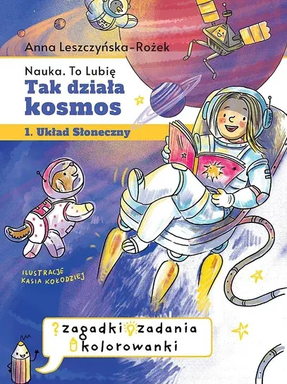 Tak działa kosmos. Zeszyt zabaw