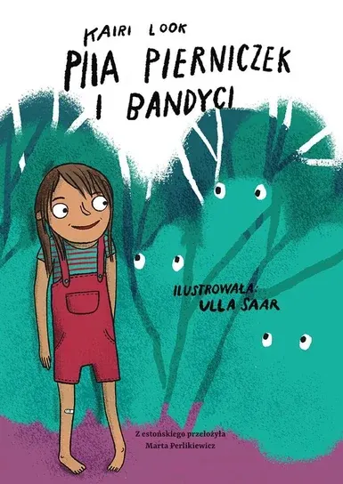 Piia Pierniczek i bandyci