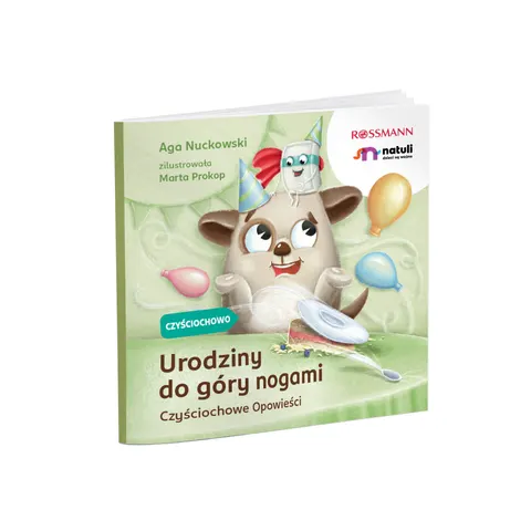 Czyściochowe opowieści. Urodziny do góry nogami