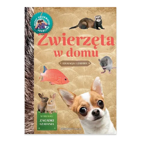 Młody Obserwator Przyrody. Zwierzęta w domu