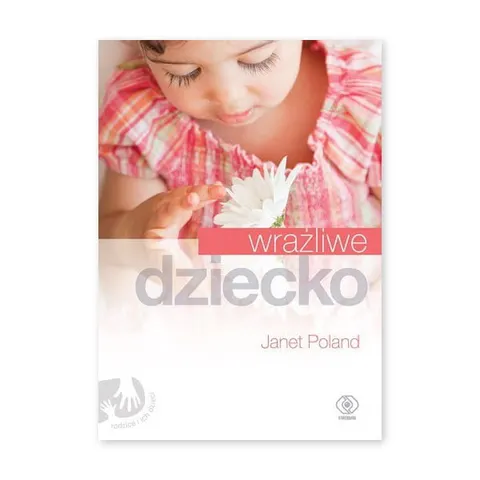Wrażliwe dziecko