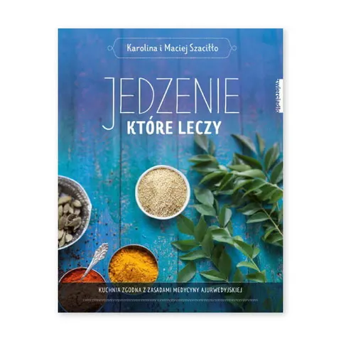 Jedzenie, które leczy