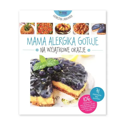 Mama Alergika Gotuje na wyjątkowe okazje
