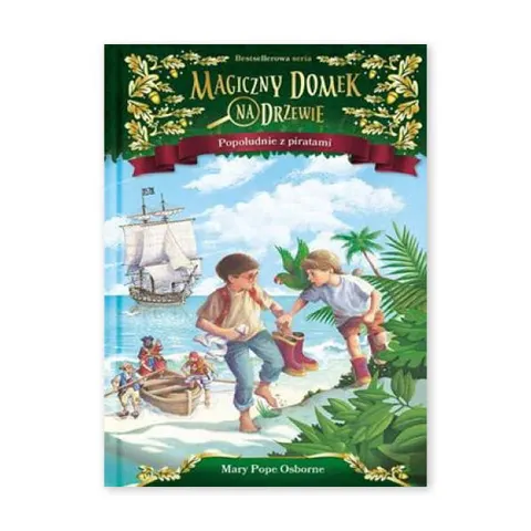 Popołudnie z piratami magiczny domek na drzewie