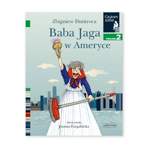 Czytam sobie. Baba Jaga w Ameryce. Poziom 2