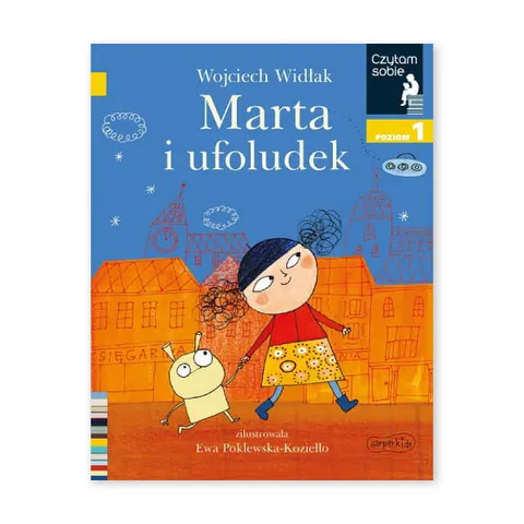 Czytam sobie. Marta i ufoludek. Poziom 1