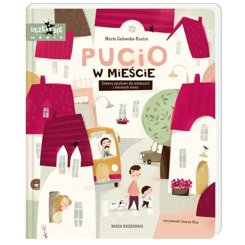PUCIO W MIEŚCIE KSIĄŻKA MARTA GALEWSKA-KUSTRA